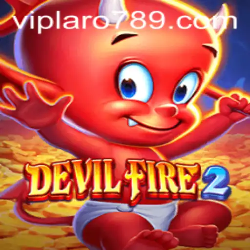 Unveiling the Thrilling World of DevilFire2: A Comprehensive Guide Enhanced by LARO789