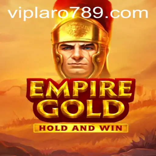 EmpireGold: Unveiling the Epic Adventure