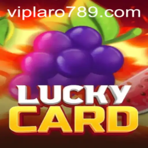 Exploring the Thrills of LuckyCard: A Comprehensive Guide to the Game with LARO789
