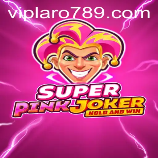 Discovering the Fascinating World of SuperPinkJoker: The Latest Gaming Sensation